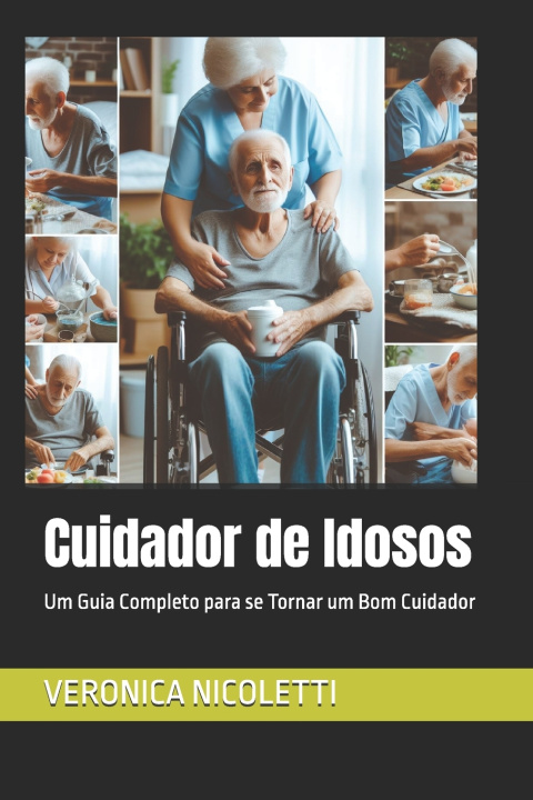 Knjiga Cuidador de Idosos VERONICA NICOLETTI