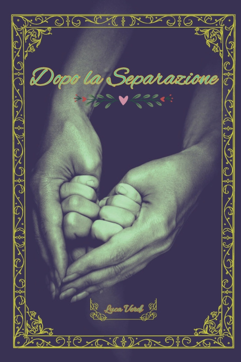 Knjiga Dopo la Separazione Luca Verdi