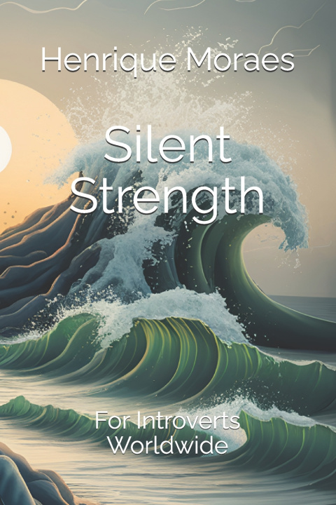 Kniha Silent Strength Henrique Moraes