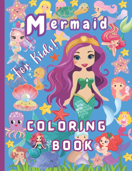 Knjiga MERMAID COLORING BOOK FOR KIDS Mega-Dig Color Press