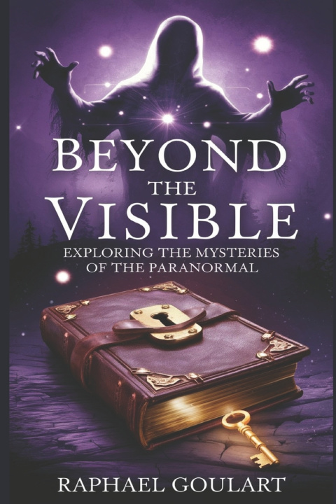 Könyv Beyond the Visible Raphael Goulart