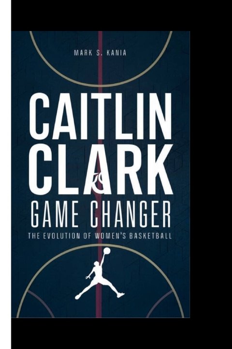Kniha CAITLIN CLARK MARK S.KANIA