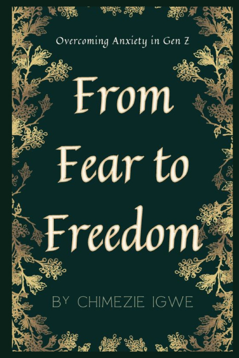 Kniha From Fear to Freedom Chimezie Igwe