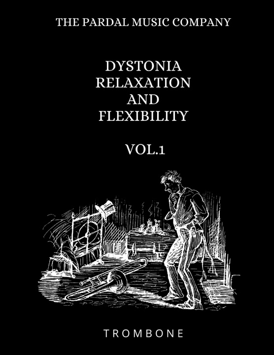 Libro DYSTONIA RELAXATION AND FLEXIBILITY VOL.1 Jose Pardal