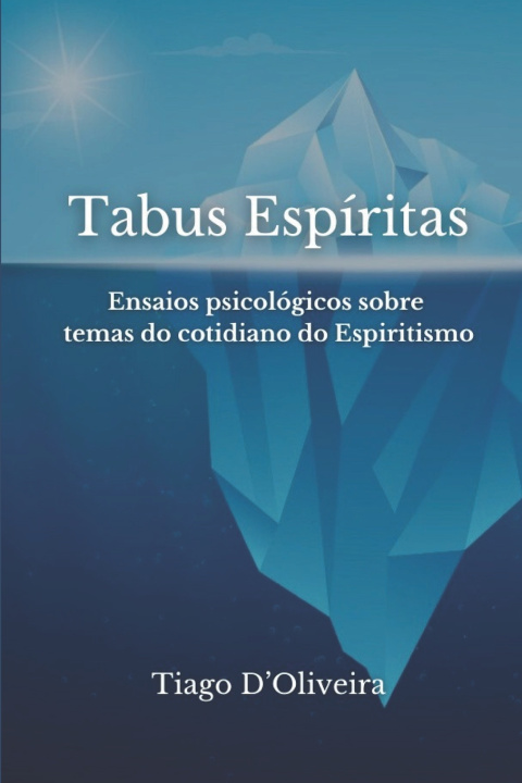 Kniha Tabus Espíritas Tiago D'Oliveira