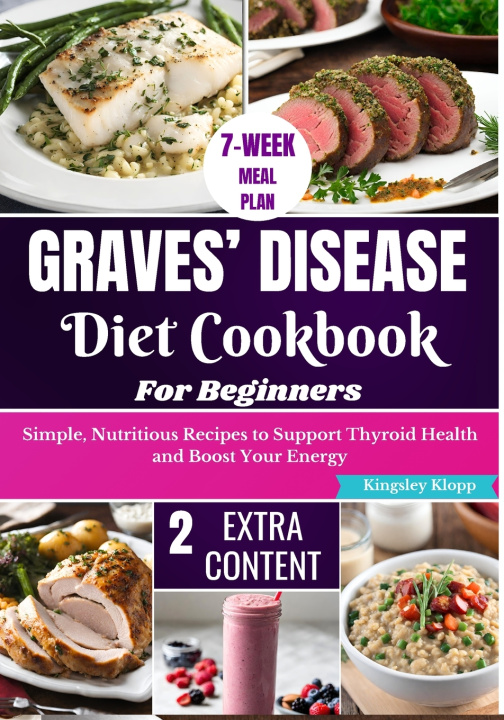 Knjiga Graves' Disease Diet Cookbook for Beginners Kingsley Klopp
