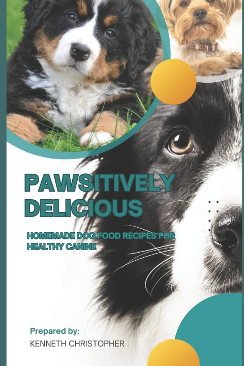 Kniha PAWSITIVELY DELICIOUS KENNETH CHRISTOPHER