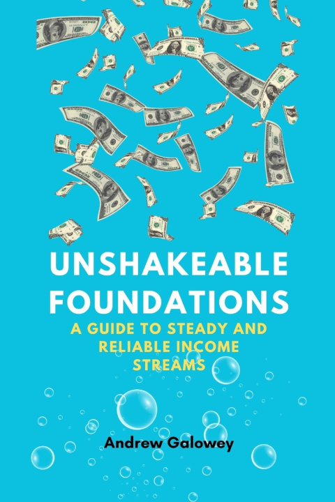 Kniha Unshakeable Foundations Andrew Galowey