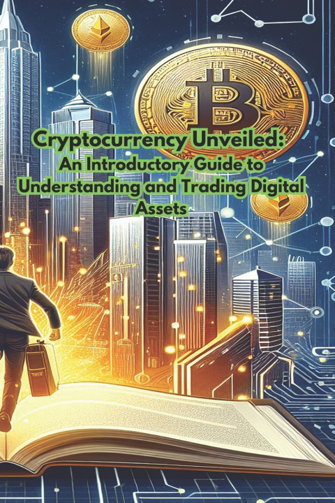 Könyv Cryptocurrency Unveiled traders speak