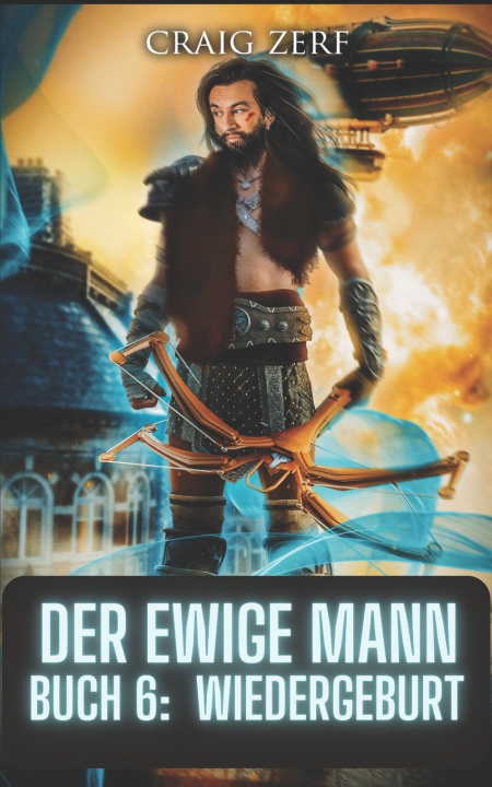 Kniha Der Ewige Mann Buch 6 Craig Zerf