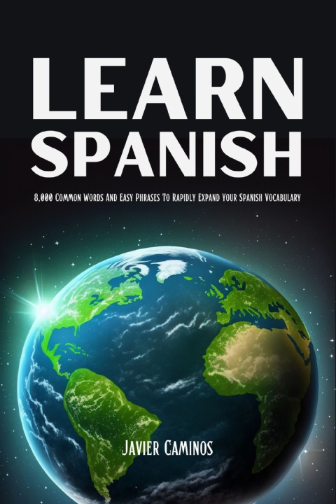 Knjiga Learn Spanish Javier Caminos