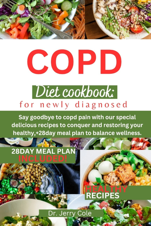Knjiga COPD DIET COOKBOOK Dr. Jerry Cole