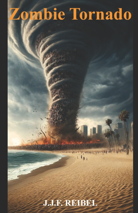 Kniha Zombie Tornado Jean-Jacques Reibel