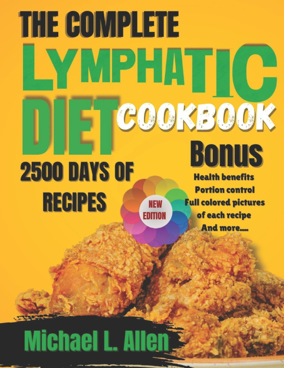 Książka THE COMPLETE LYMPHATIC DIET COOKBOOK 2024 Michael L. Allen