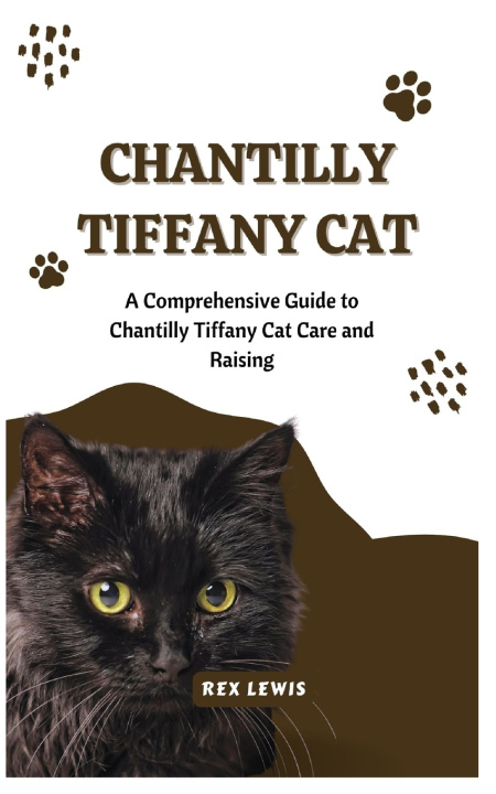 Könyv CHANTILLY TIFFANY CAT REX LEWIS
