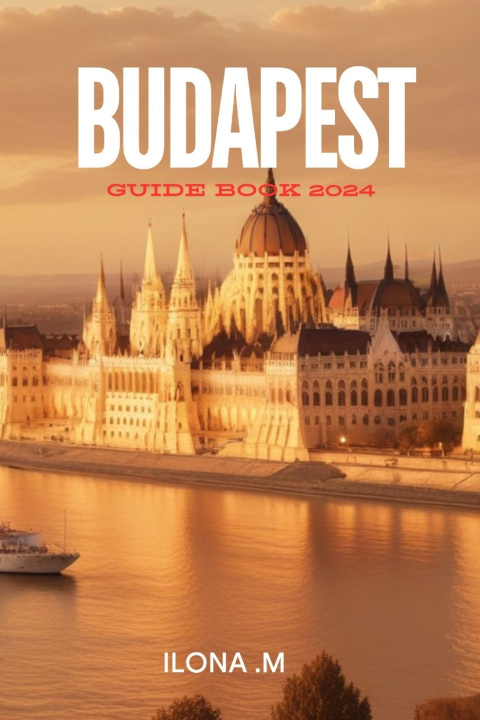 Kniha BUDAPEST ILONA M