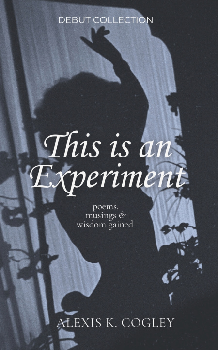 Kniha This is an Experiment Alexis K. Cogley