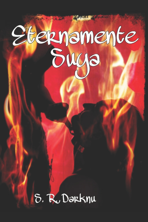 Kniha Eternamente Suya S.R. Darknu