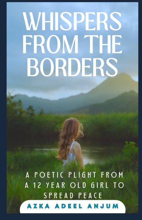 Könyv Whispers From The Borders Azka Adeel Anjum