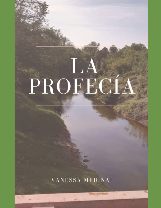 Kniha LA PROFECÍA Vanessa Medina