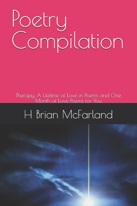 Knjiga Poetry Compilation H Brian McFarland