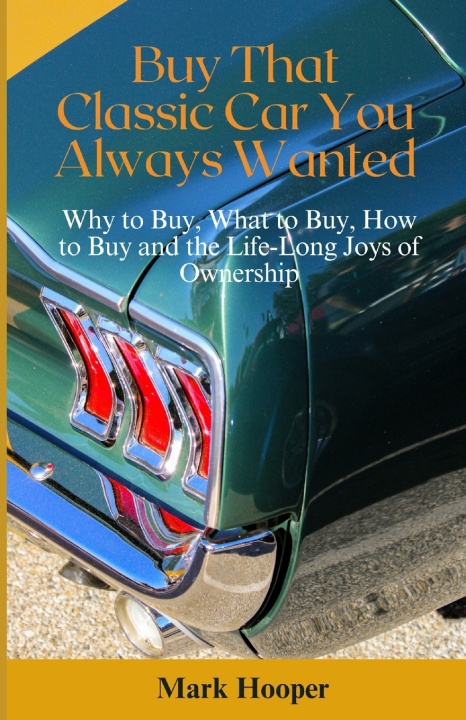 Kniha Buy That Classic Car You Always Wanted Mark Hooper