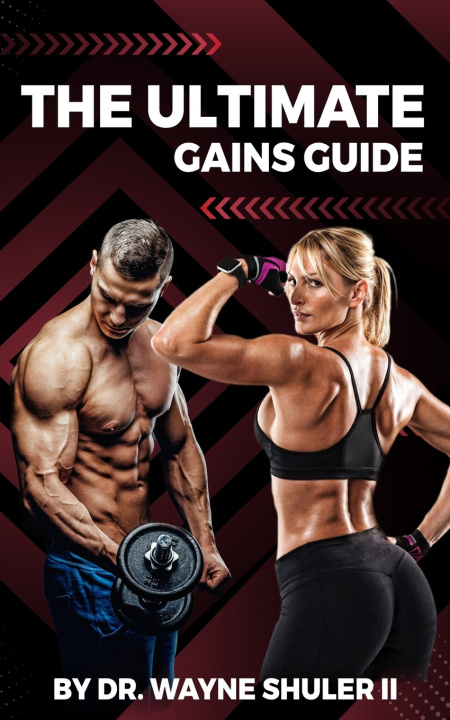 Kniha The Ultimate Gains Guide Wayne Shuler II