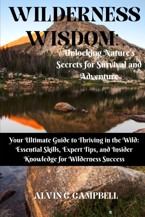Kniha WILDERNESS WISDOM Alvin C. Campbell