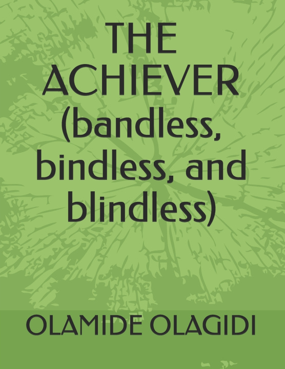 Kniha THE ACHIEVER OLAMIDE EMMANUEL OLAGIDI