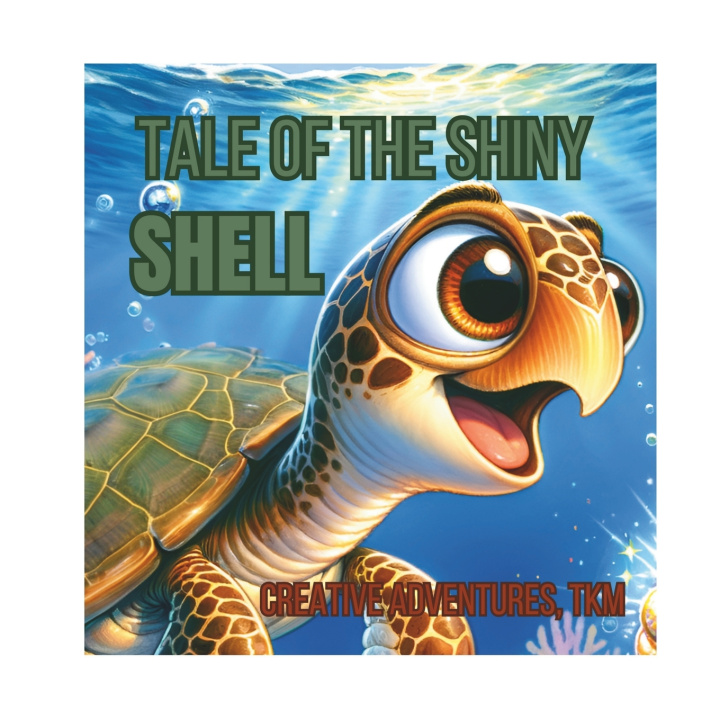 Knjiga Tale of the Shiny Shell Creative Adventures TKM