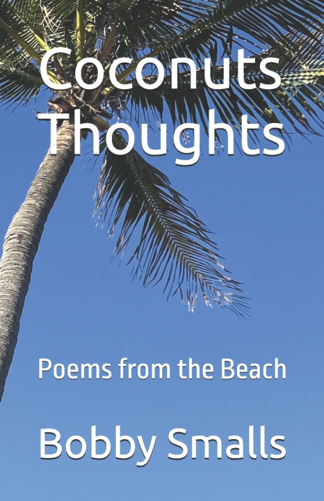 Könyv Coconuts Thoughts Bobby Smalls