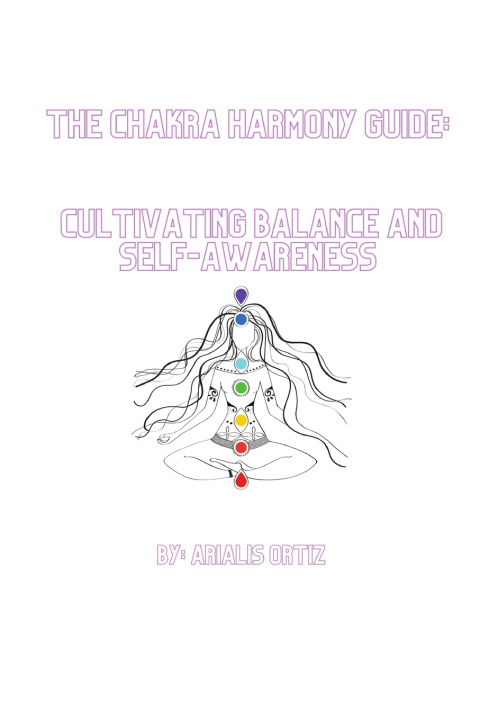Könyv The Chakra Harmony Guide Arialis Ortiz