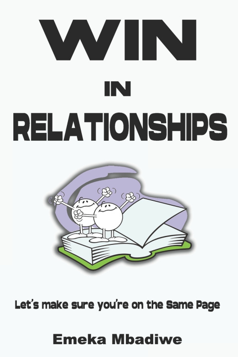 Kniha Win In Relationships Emeka K Mbadiwe