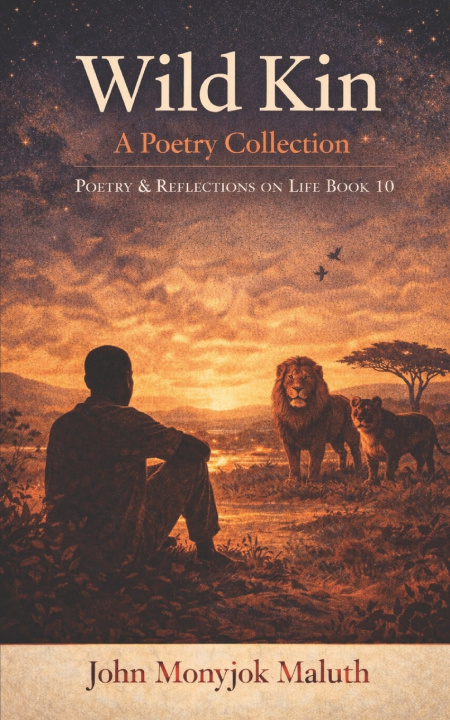 Kniha Wild Kin John Monyjok Maluth