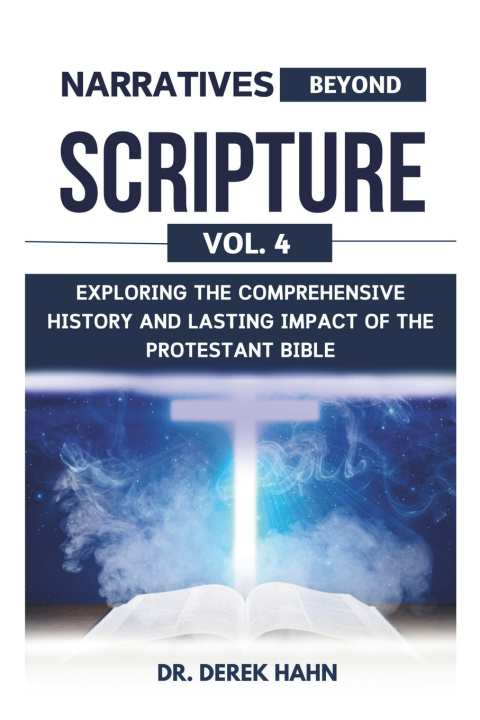 Kniha Narratives Beyond Scripture Vol. 4 Derek Hahn