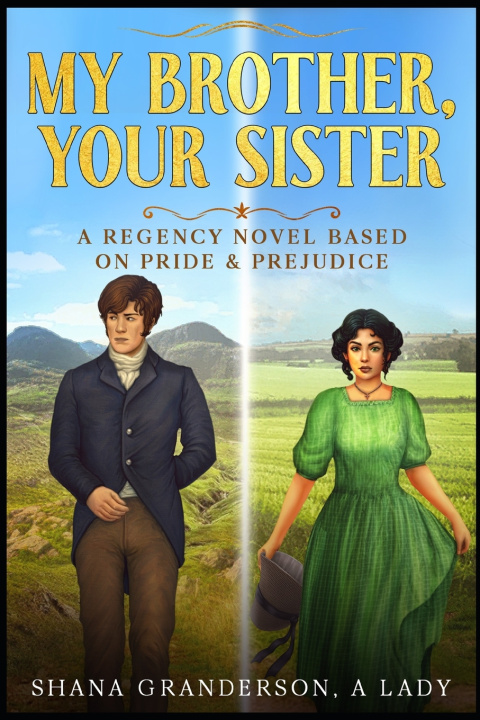 Libro My Brother, Your Sister Shana Granderson A Lady