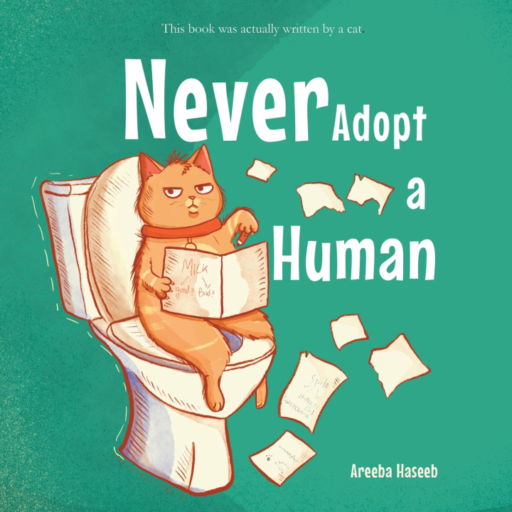 Kniha Never Adopt A Human Areeba Haseeb