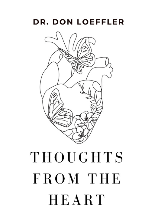 Kniha Thoughts From The Heart Don Loeffler D.C.
