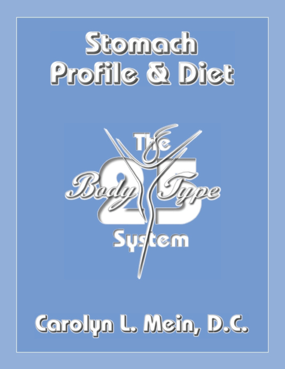 Kniha Stomach Profile and Diet Carolyn L. Mein D.C.