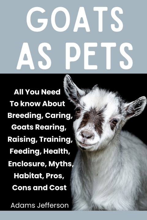 Knjiga GOATS AS PETS Adams Jefferson