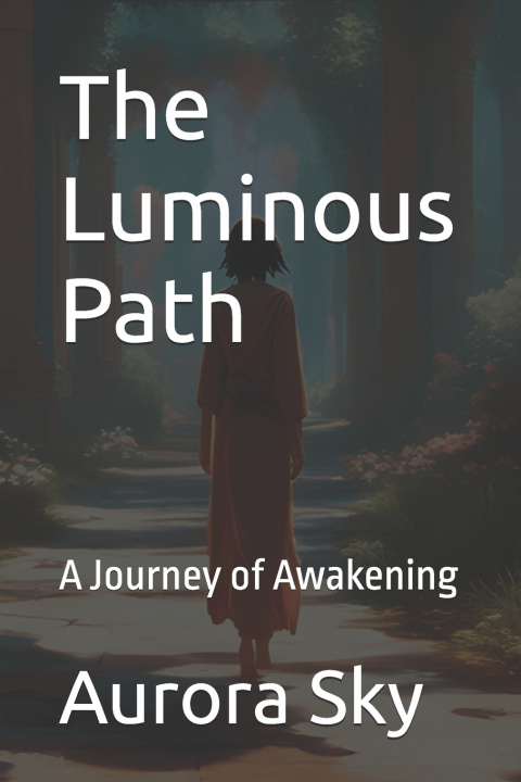 Kniha The Luminous Path Aurora Sky