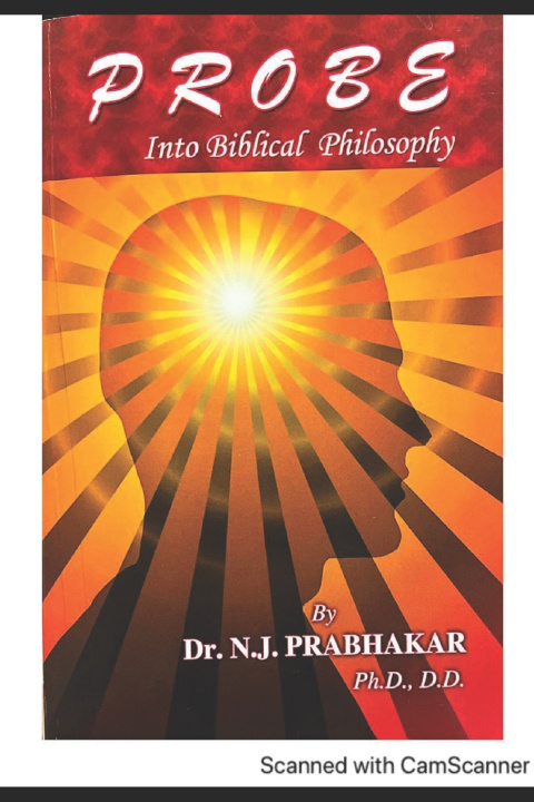 Kniha PROBE Into Biblical Philosophy DR N.J Prabhakar Nallabelli