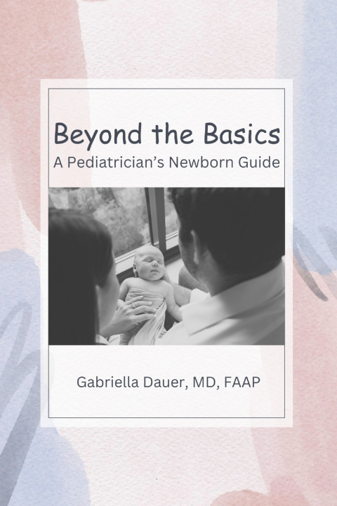 Kniha Beyond the Basics Gabriella Dauer MD