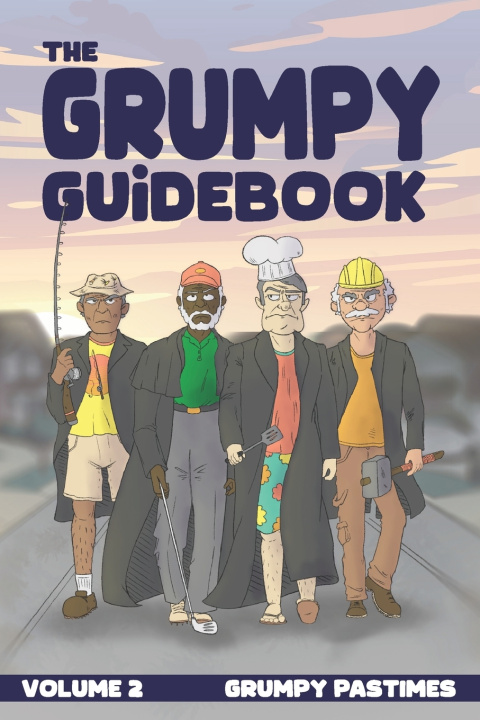 Knjiga The Grumpy Guidebook Volume 2 Michael Fayol