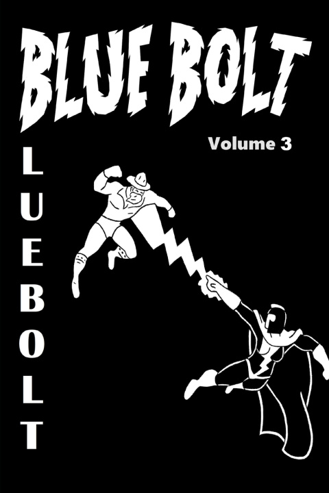 Kniha Blue Bolt Volume 3 J. Scott Vanlester