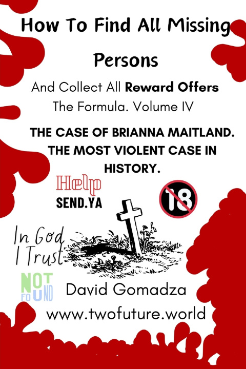 Kniha How To Find All Missing Persons. And Collect All Reward Offers. Volume IV. David Gomadza