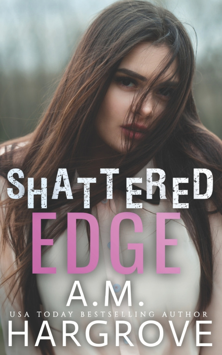 Knjiga Shattered Edge A. M. Hargrove