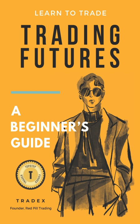 Knjiga Trading Futures TRADE X