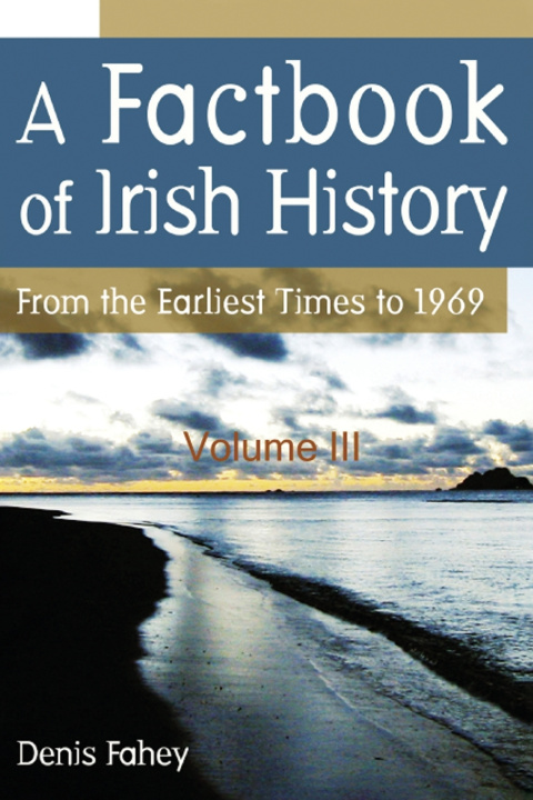 Libro A Factbook of Irish History Denis Fahey