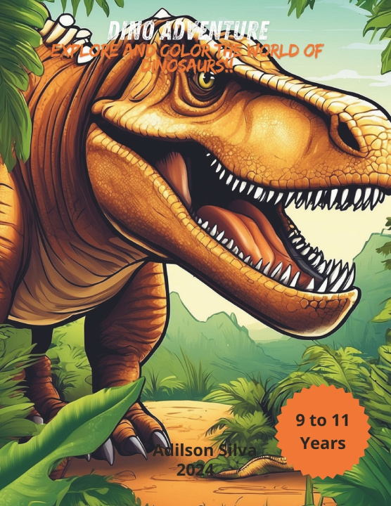 Knjiga Dino Adventure Adilson Silva